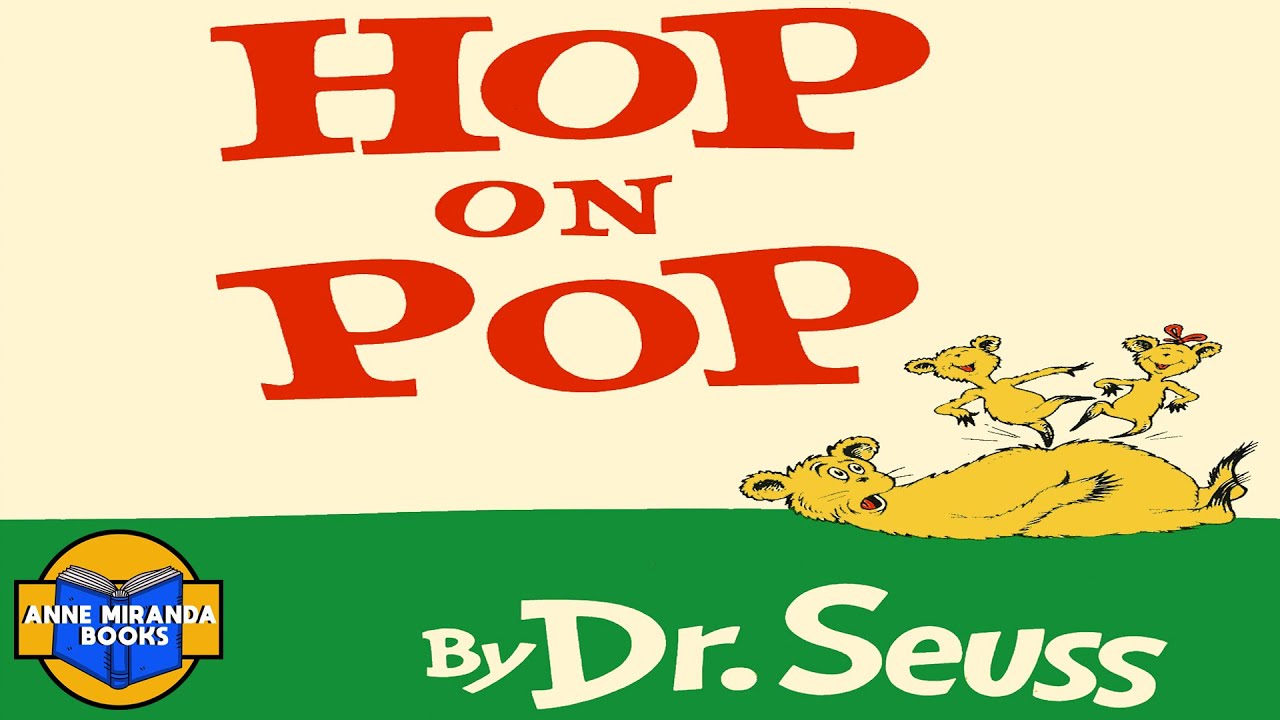 HOP ON POP - how silly can Dr. Seuss get?