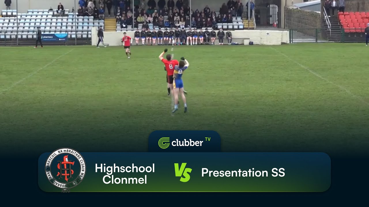 Highschool Clonmel VS Presentation SS Milltown | Corn Ui Mhuiri S-Final | 24/01/26