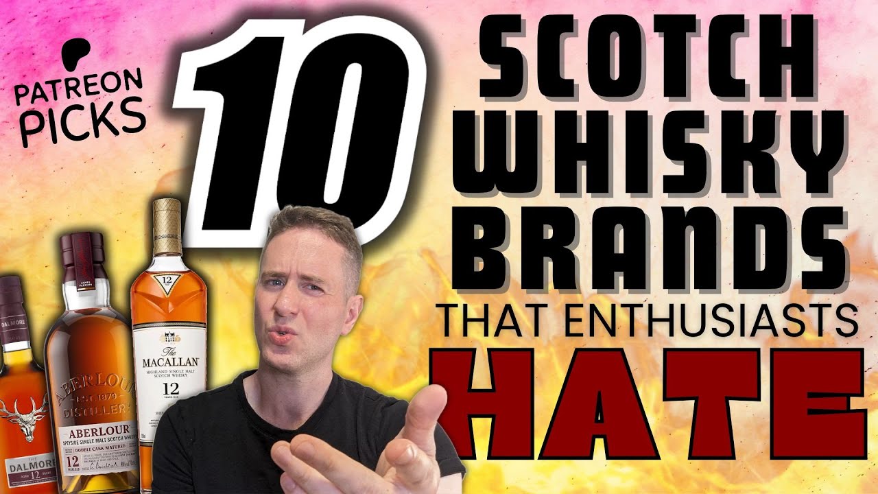 People Avoid These Brands | 10 Scotch Brands Enthusiasts Don't Like