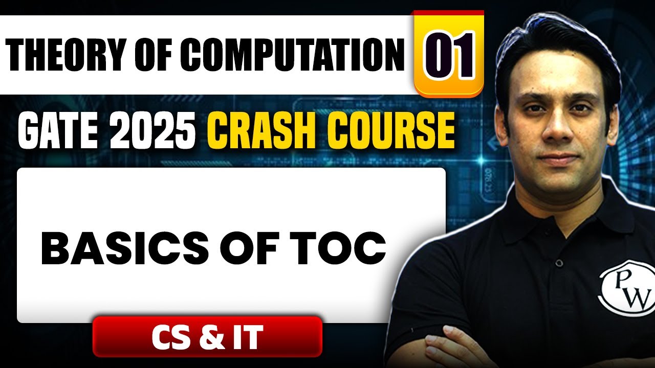 Theory of Computation 01 | Basics of TOC | CS & IT | GATE 2025 Crash Course