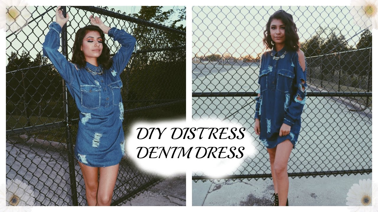DIY DISTRESSED DENIM (EASY DRESS VERSION)