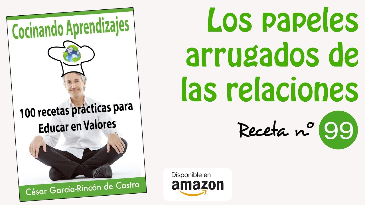 Los papeles arrugados de las relaciones: dinámica para mejorar relaciones humanas