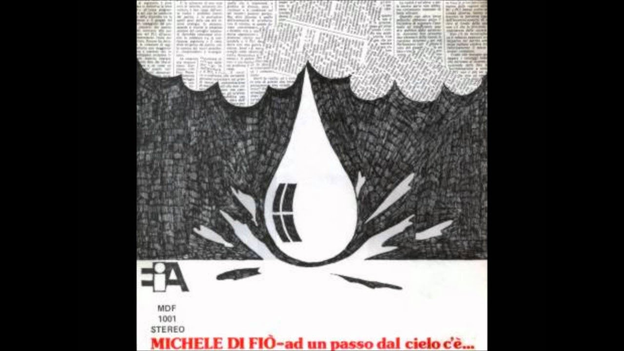 Michele Di Fiò - Ad un passo dal cielo c'è (Album completo - Full length)