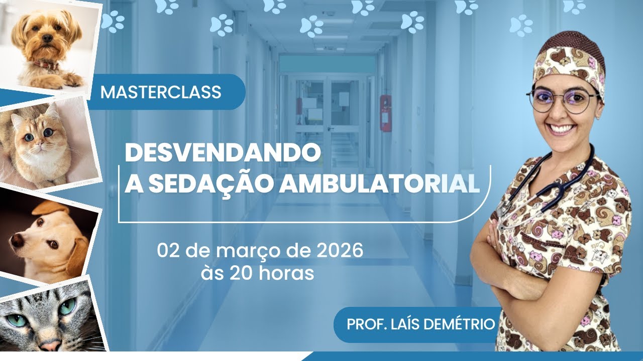 Masterclass Desvendando a Sedação Ambulatorial