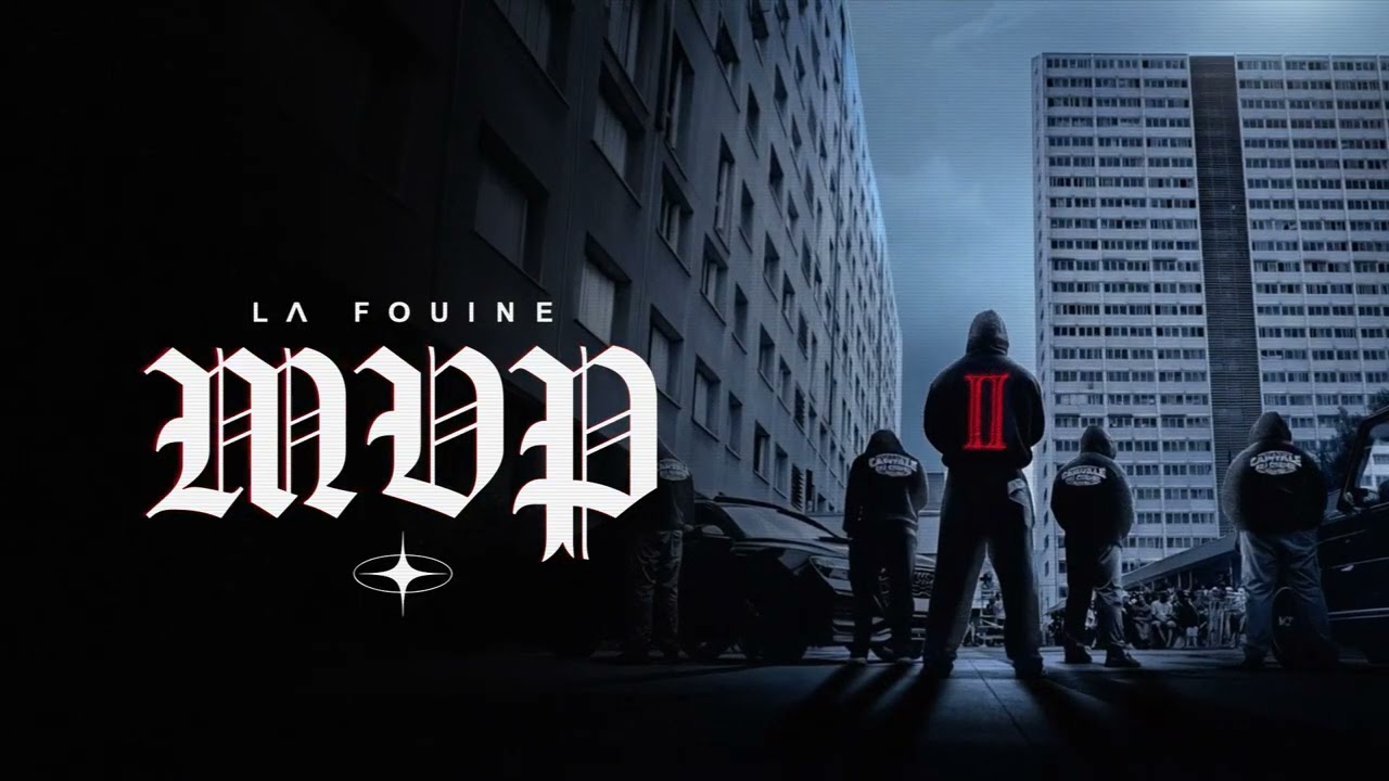 La Fouine &ndash; MVP (Visualizer)