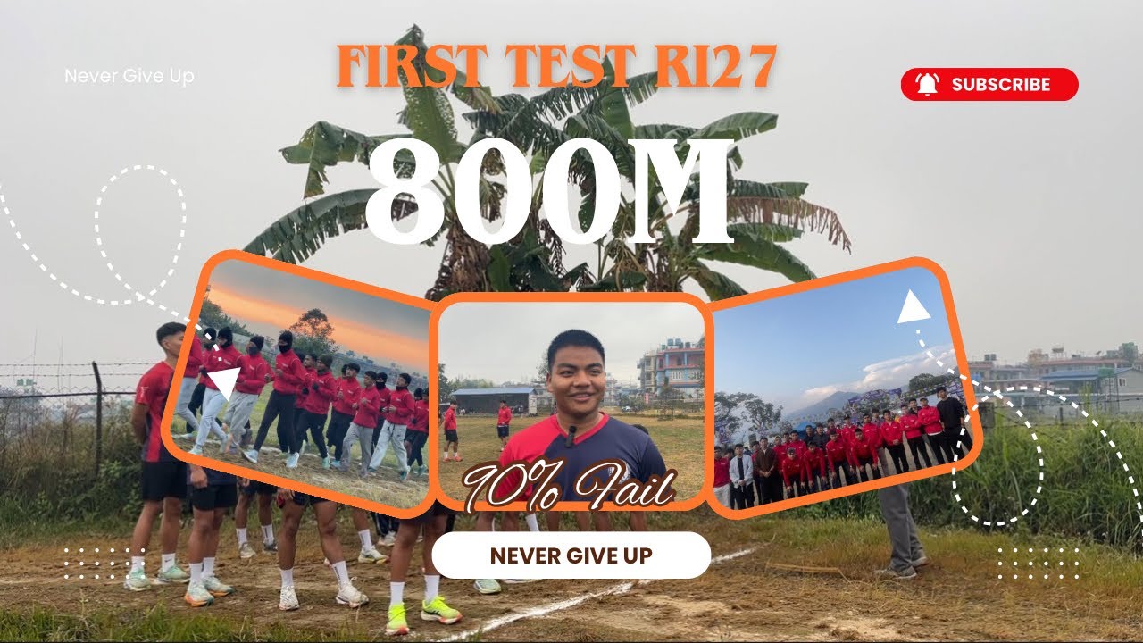 90 % Couldn’t Pass in First 800m Test for RI27
