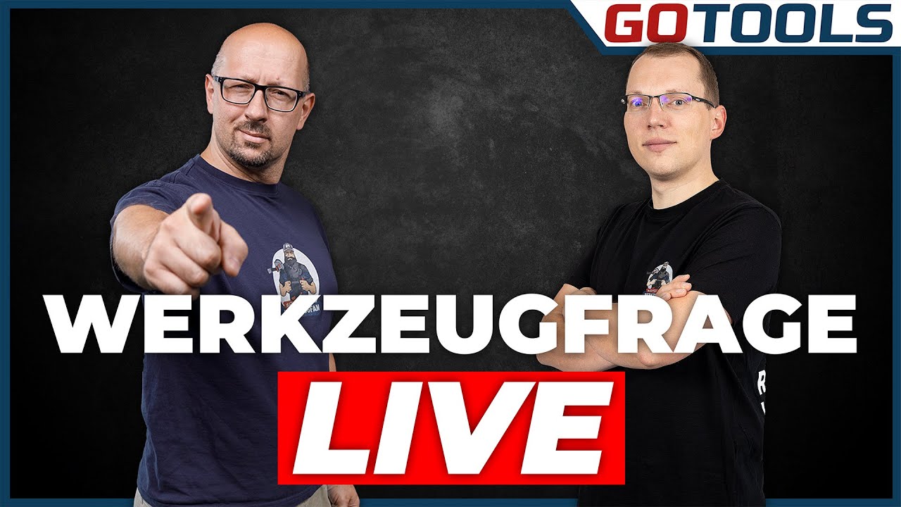 16.12.25 um 17:30  Uhr  Die Werkzeugfrage LIVE - wir beantworten open end alle Eure Fragen.