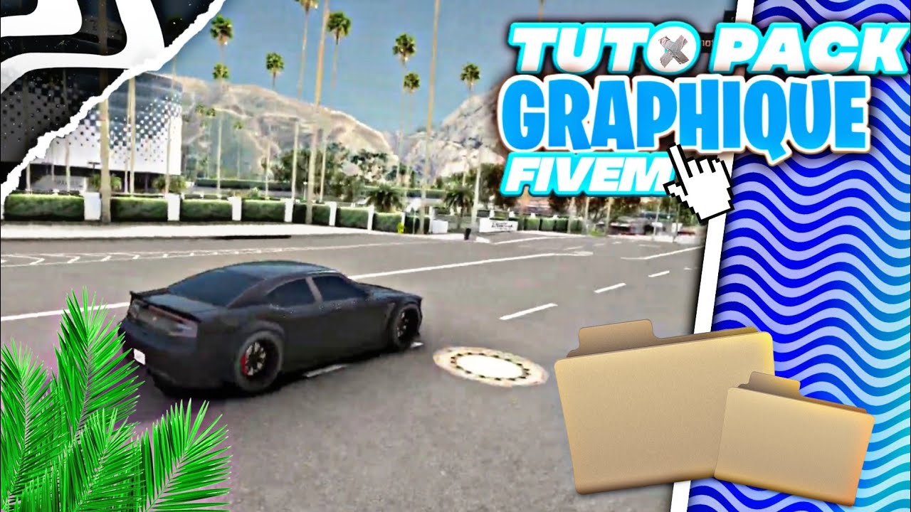 [TUTO] Comment Installer un Pack Graphique sur FiveM