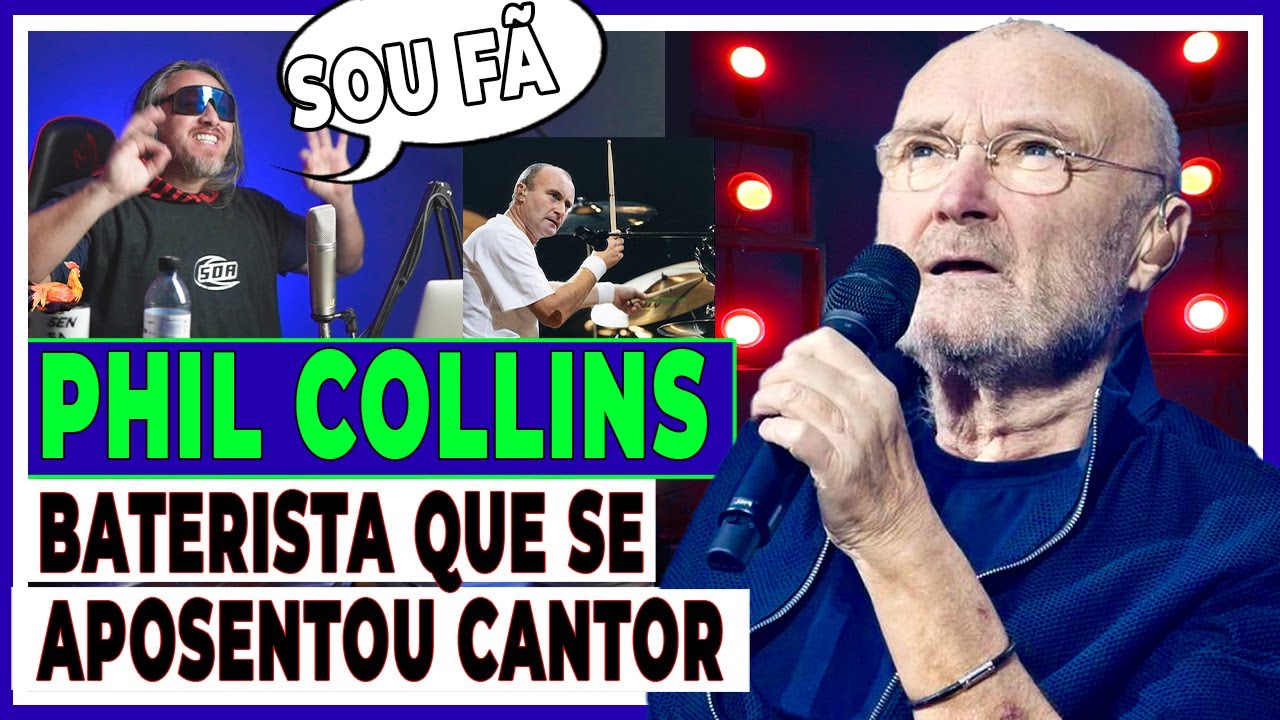 PHIL COLLINS, SE APOSENTOU CANTANDO AFINADO ?
