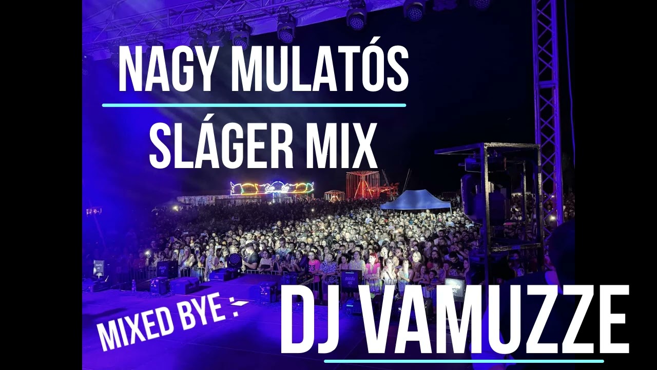 Nagy Mulatós Mix 2024 - Azahriah,KKevin,Desh,T.Danny,Mario,GWM,L-L Junior stb.(Mixedbye:DJ VAMUZZE)