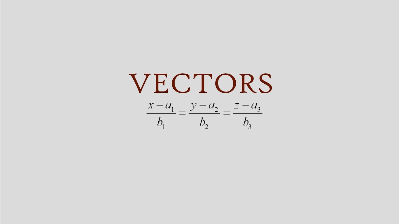 Cartesian Equation of Lines for Vectors