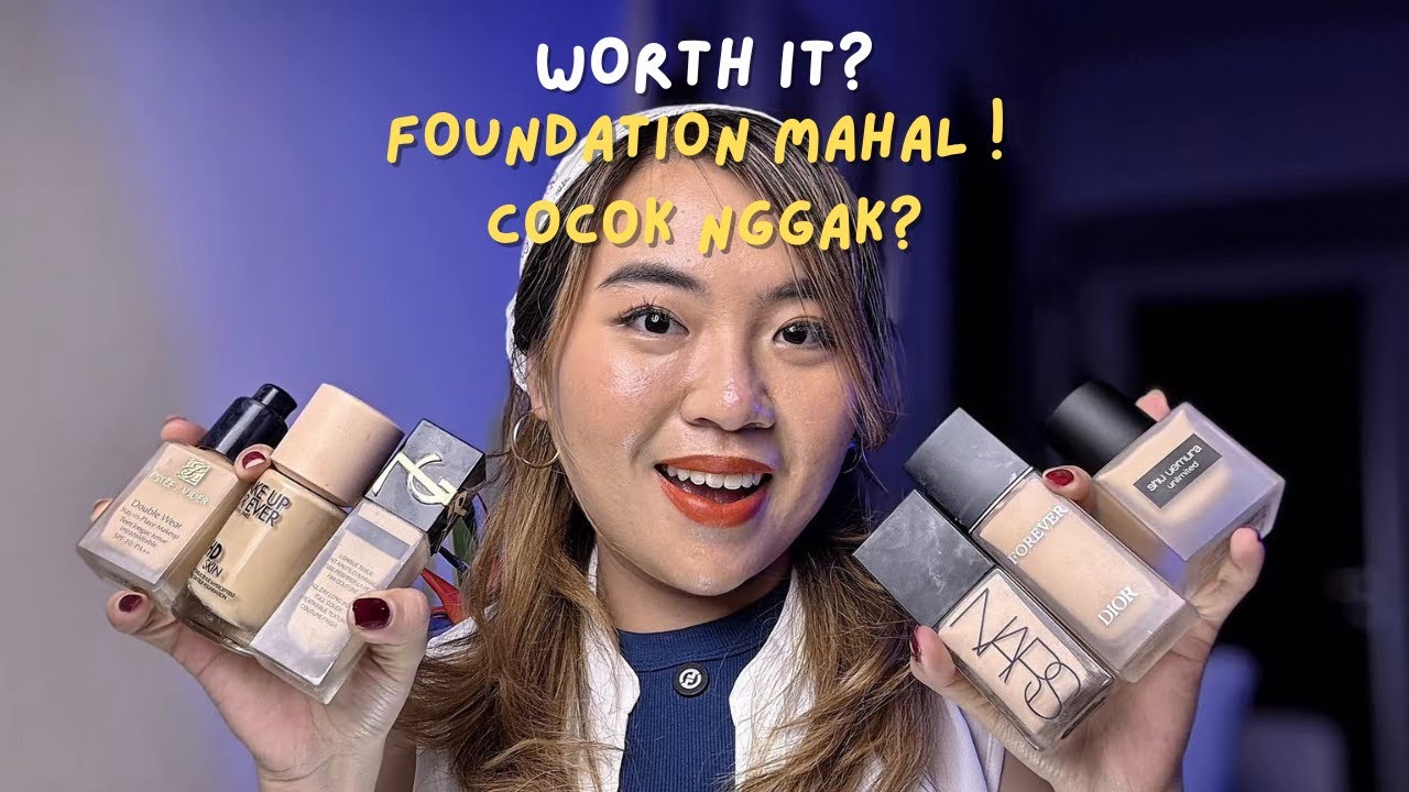 High-End Foundation Battle: Dior, YSL, NARS, Estee Lauder, Shu Uemura, dan Make Up Forever