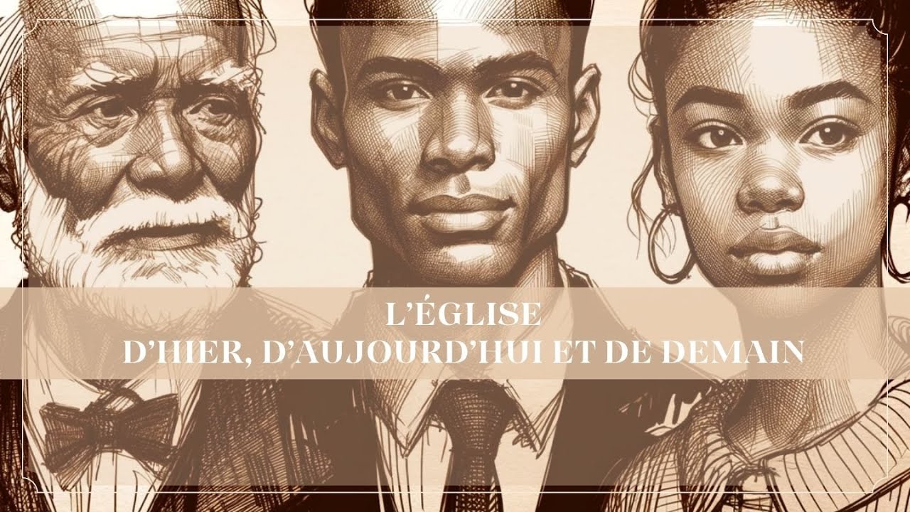Intergénérationnel - L'église d'hier, d'aujourd'hui et de demain - Introduction partie 1