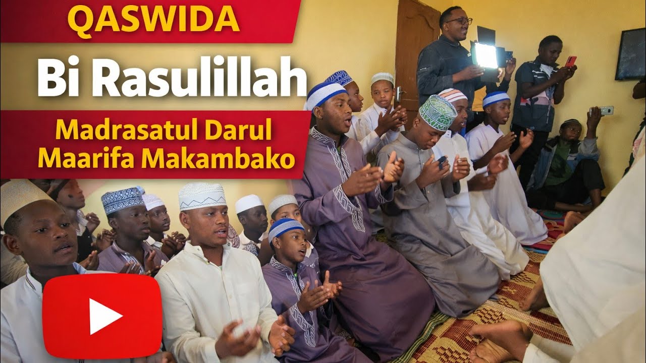 🔴Qaswida: Bi Rasulillah madrasatul Darul maarifa makambako 