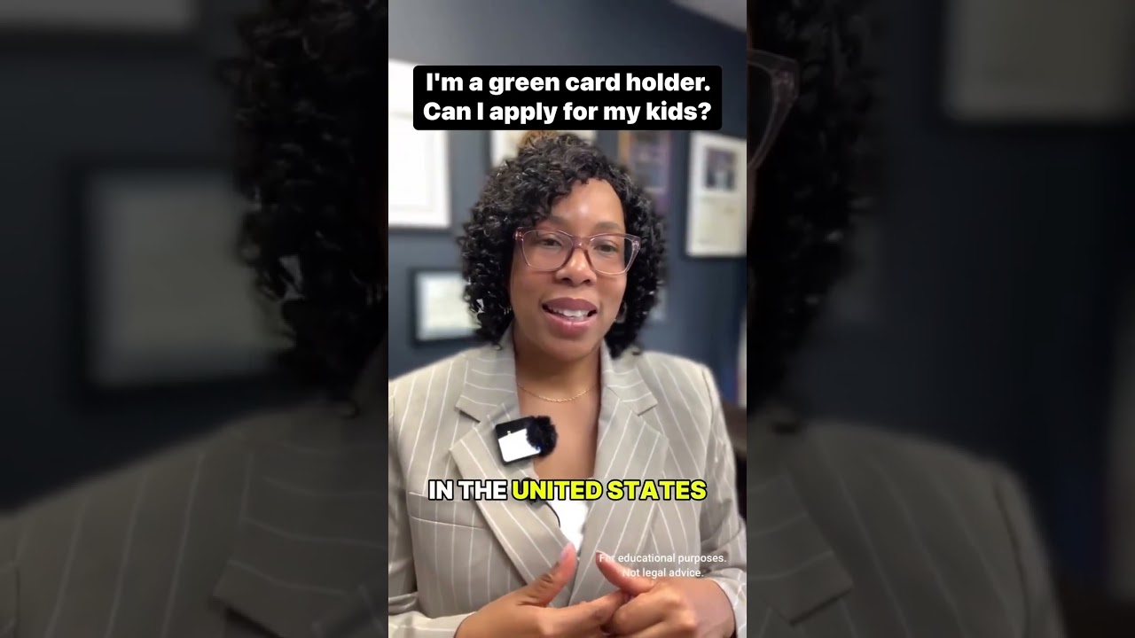 I'm a green card holder. Can I apply for my kids?