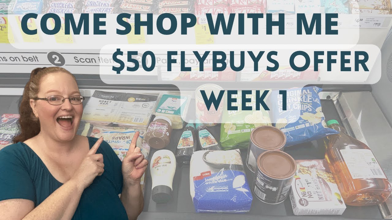 COLES GROCERY HAUL / COME SHOP WITH ME / NEW $50 FLYBUYS OFFER / WEEK 1