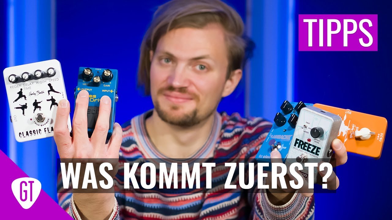 Welche Reihenfolge für E-Gitarren Effekte?? | Tipps & Tricks
