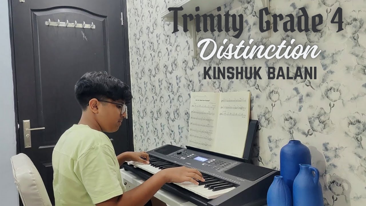 Kinshuk Balani | Trinity Grade 4 (Electronic Keyboard) | Distinction | Repertoire Pathway