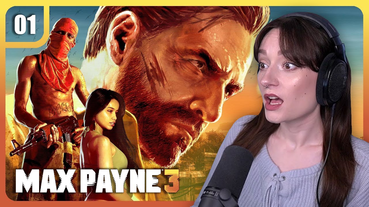 My FIRST TIME playing MAX PAYNE 3! Ep. 1 | Let's Play