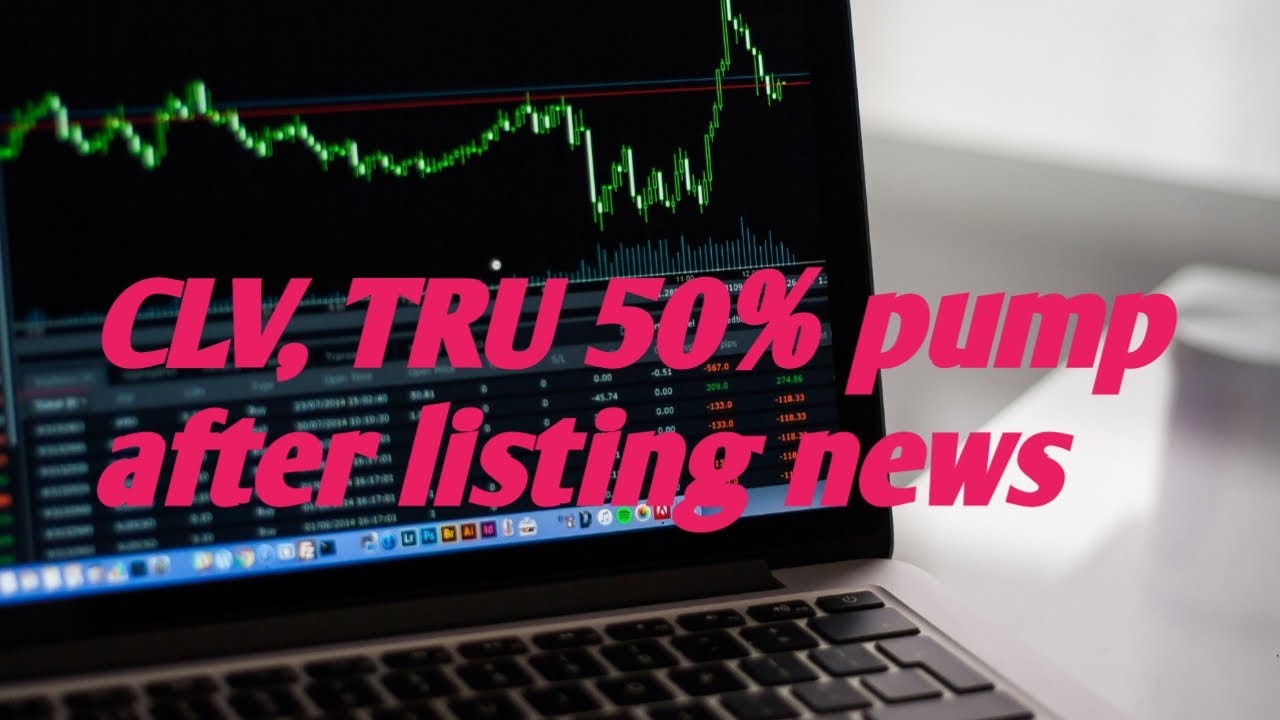 CLV, TRUFI PUMP VERY HARD AFTER LISTING NEWS || BITCOIN ||CRYPTO CURRENCY|| DOGECOIN|| SHIBA INU