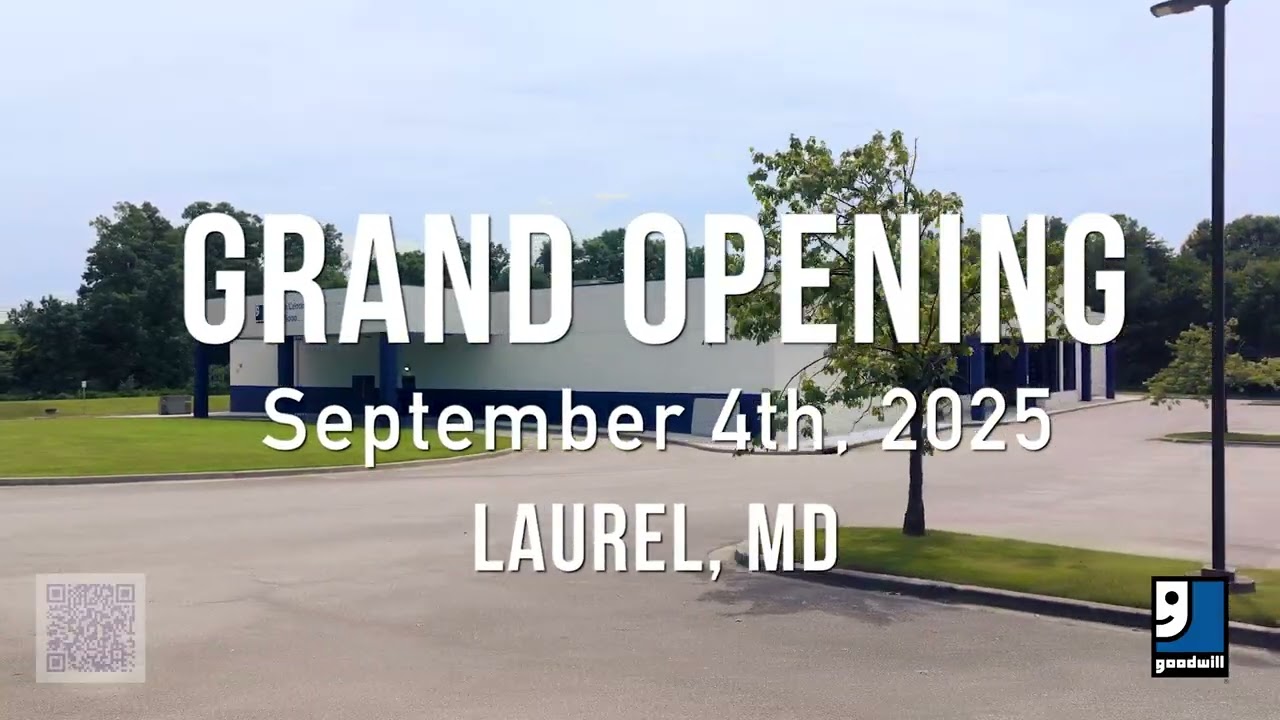 Laurel Goodwill: Grand Opening 9/4/25