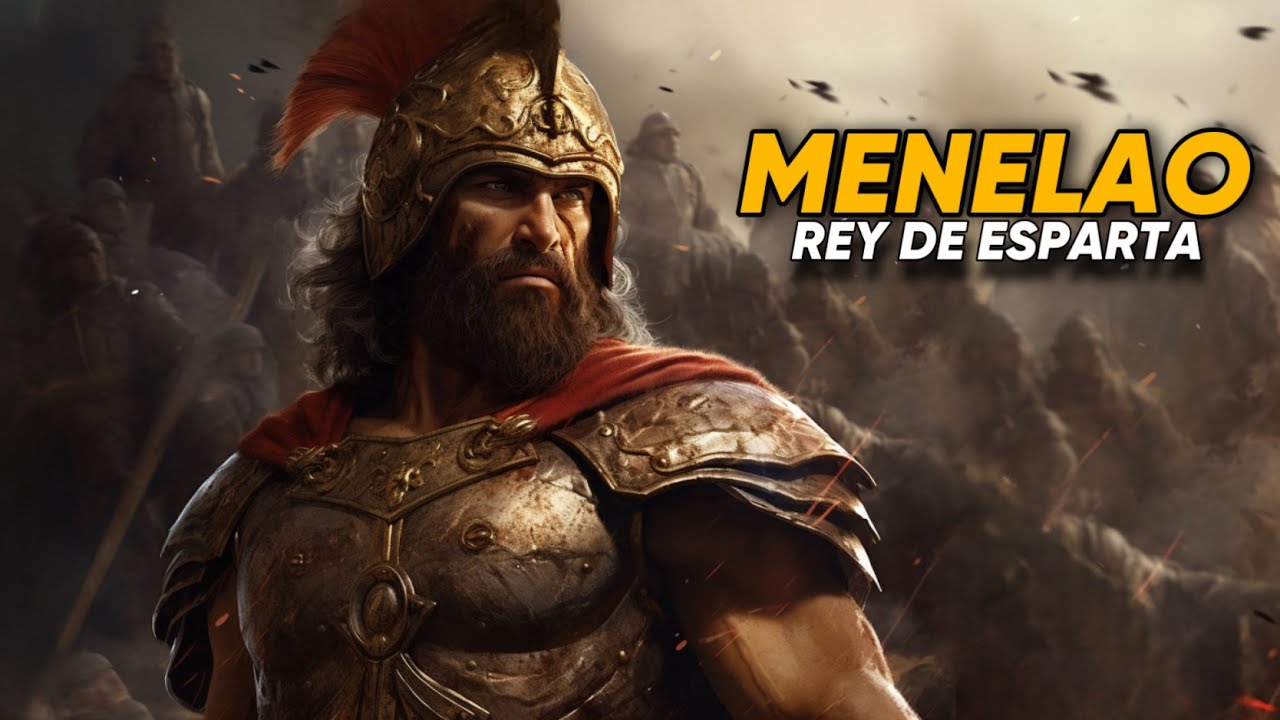 Menelao: El Rey de Esparta, el &Eacute;pico Relato del Esposo de Helena