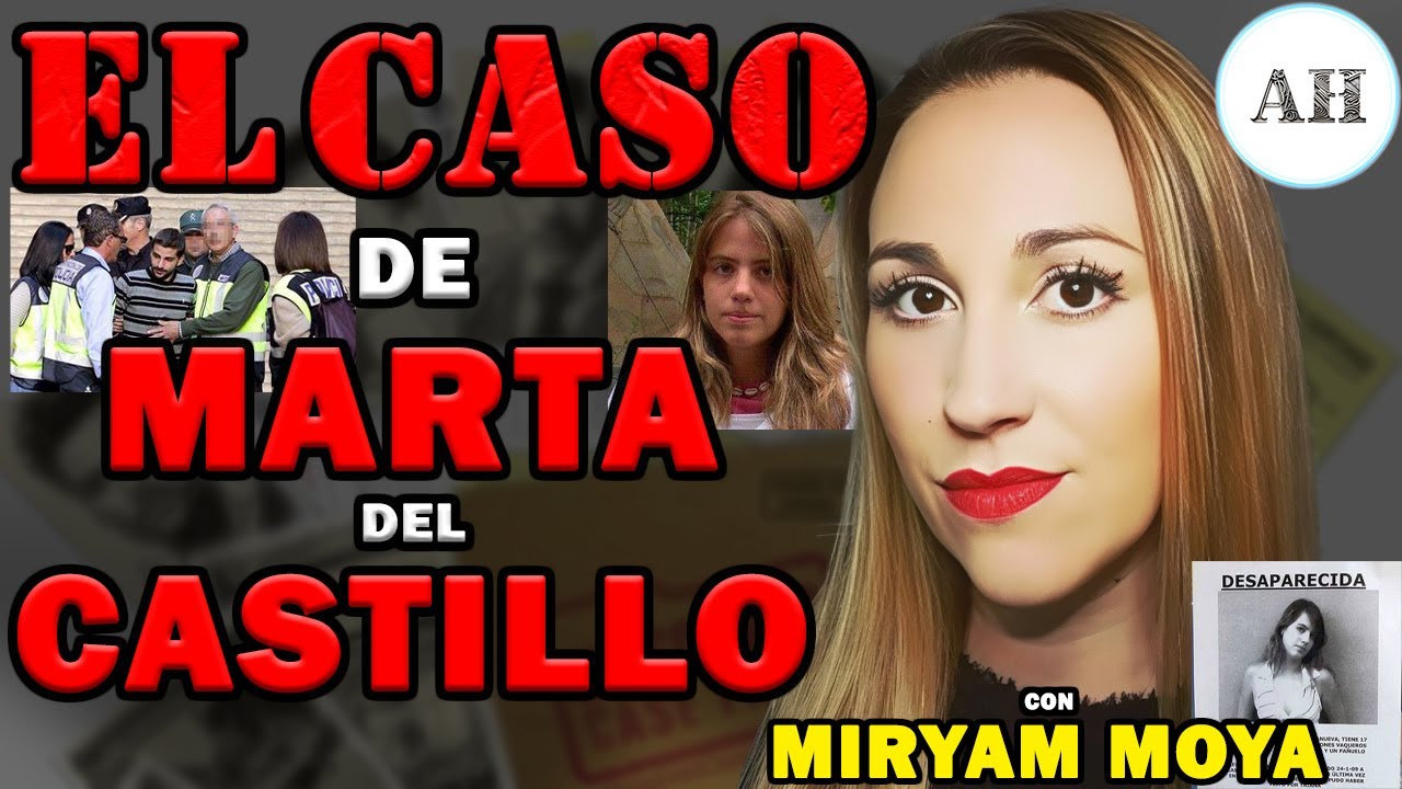 EL CASO DE MARTA DEL CASTILLO | CON MIRYAM MOYA LOSIMPLENOVALE #02