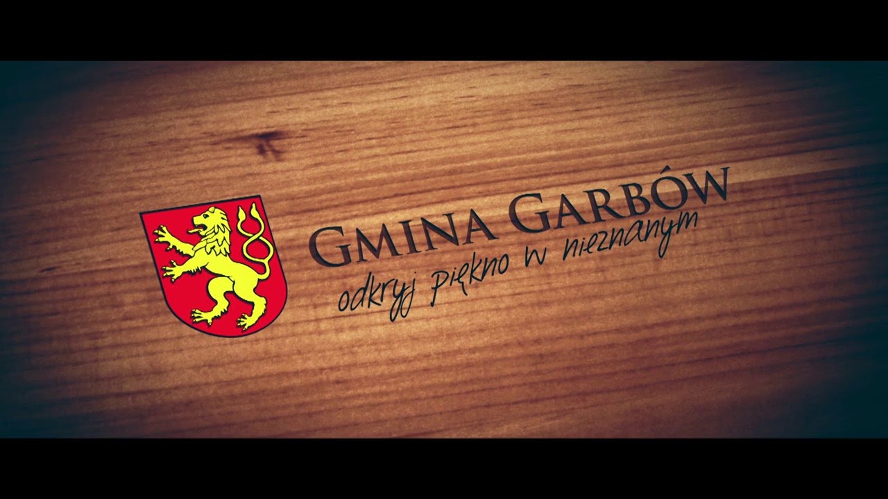 Gmina Garb&oacute;w - Odkryj piękno w nieznanym
