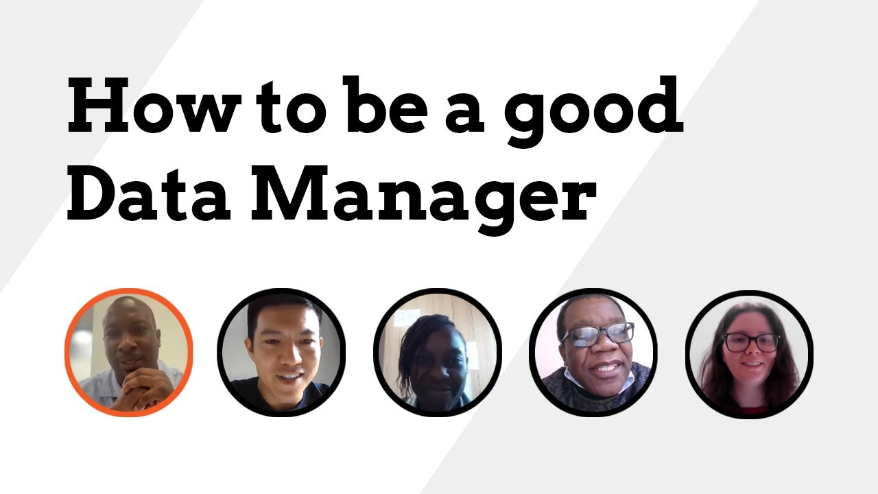 How to be a good Data Manager