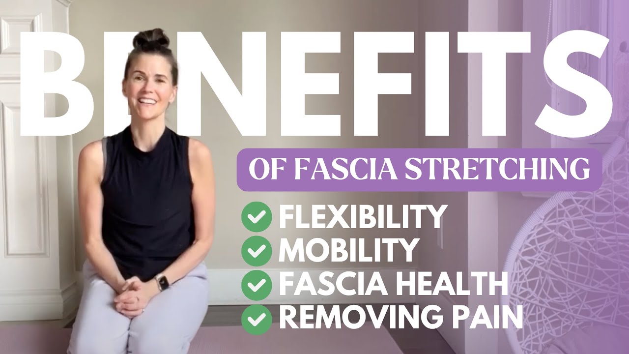 ⭐️ Benefits of Fascia Stretching: How Fascia FLO improves fascial health, flexiblity, and mobility