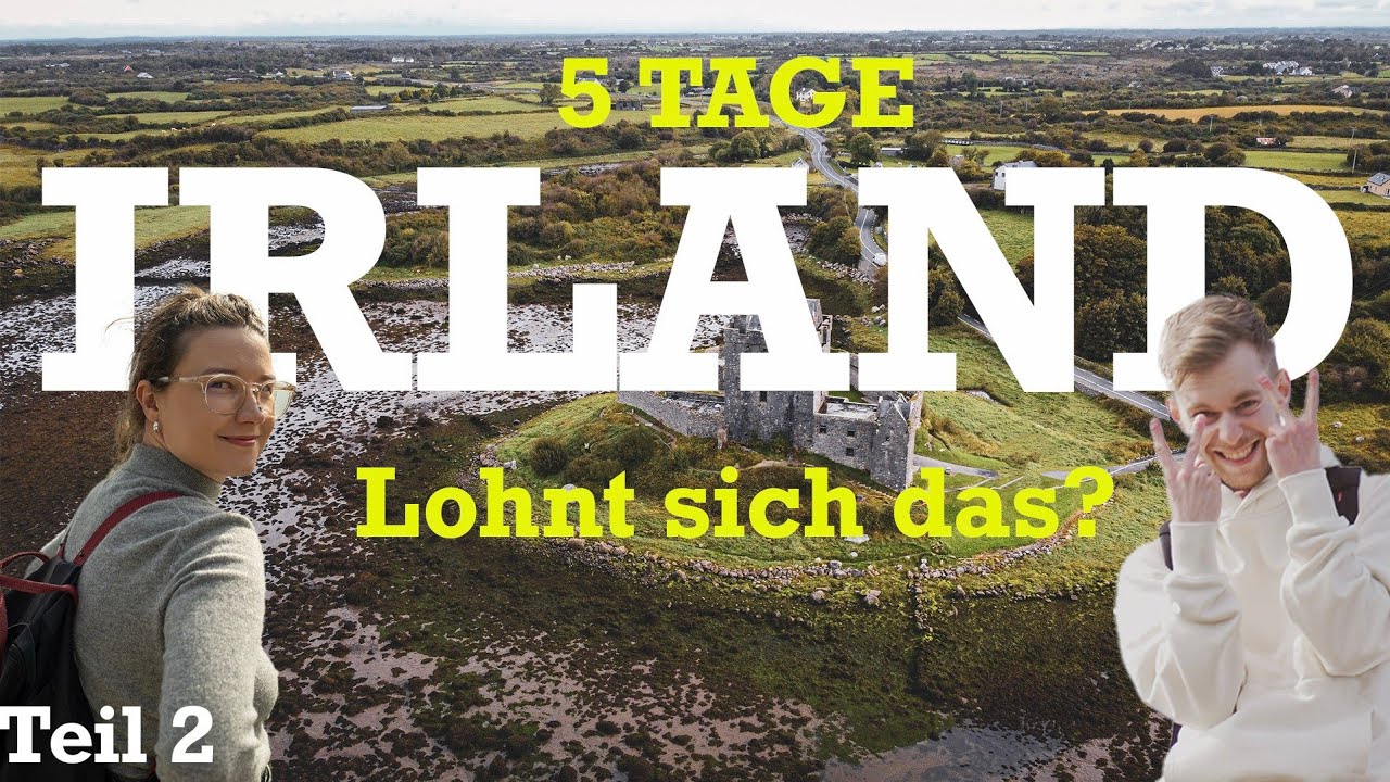 🇮🇪5 Tage IRLAND - Galway & Cliffs of Moher