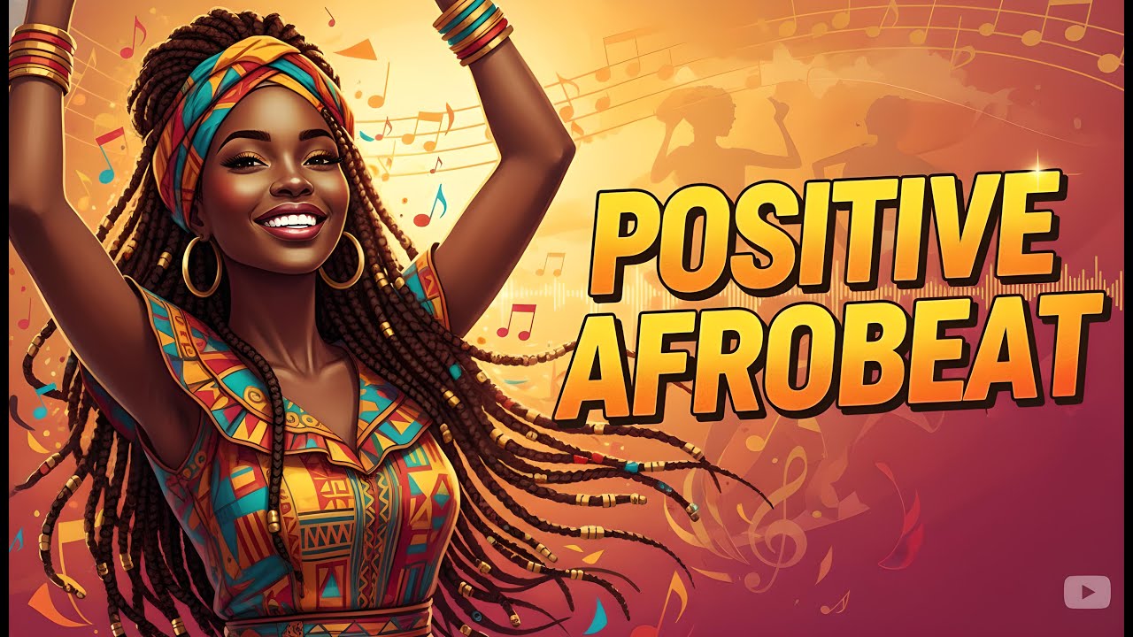 ✨ Afrobeat Good Vibes 2026 💥 AFROBEAT 2026 PLAYLIST - Feel-Good & Positive Energy
