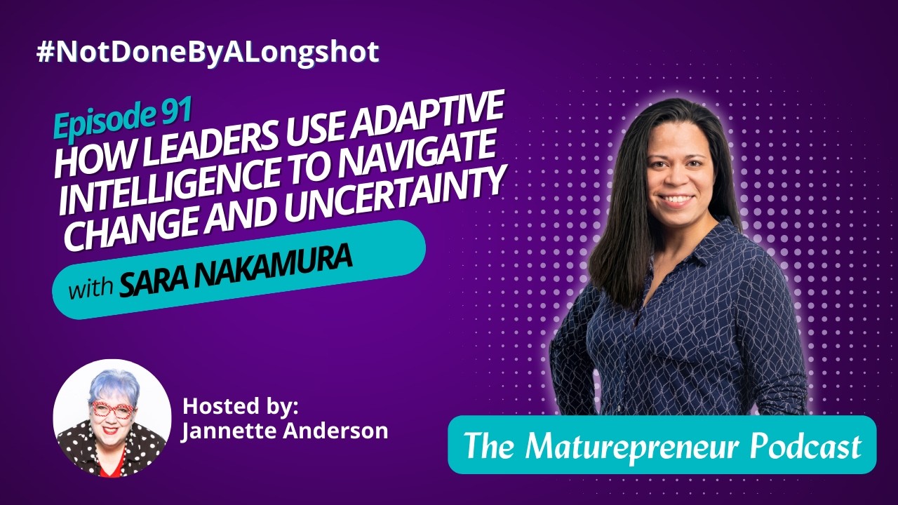 How Leaders Use Adaptive Intelligence to Navigate Change and Uncertainty | Ep 91