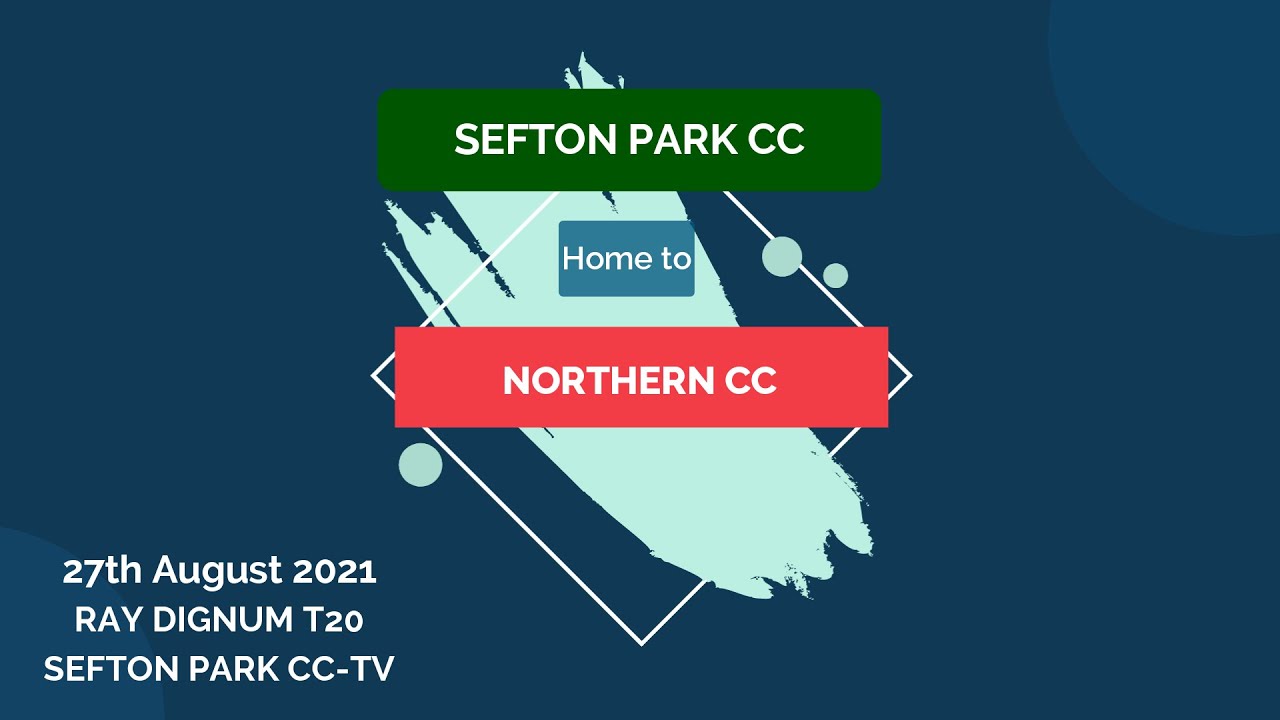 Sefton Park 1sts v Northern CC home 2021 (T20)