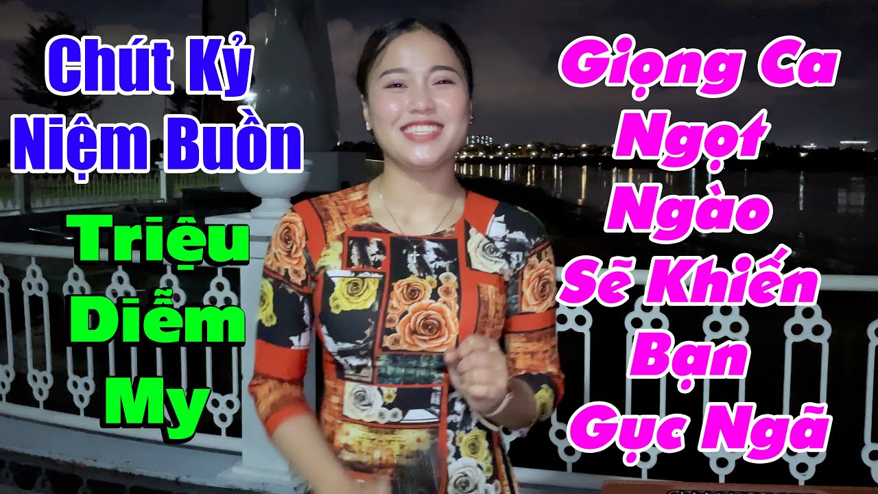 Em Gái Xinh Đẹp Đứng Giữa Đường Hát Gây Xôn Xao l Chút Kỷ Niệm Buồn - Triệu Diễm My