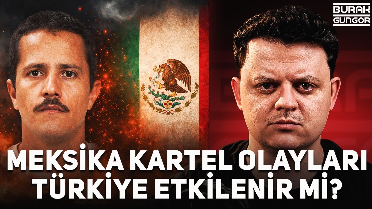 Meksika'daki Kartel Olayları - Türkiye Etkilenir mi? (NELER OLUYOR?)