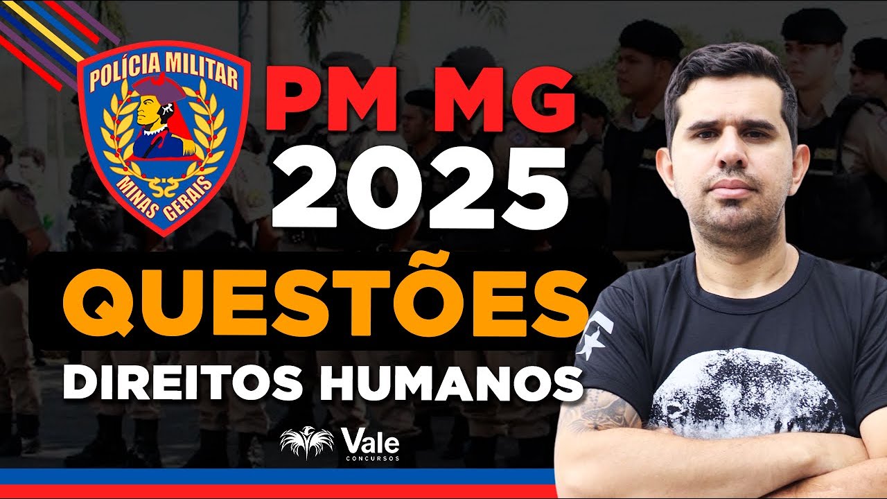 QUESTÕES DE DIREITOS HUMANOS - PMMG 2025