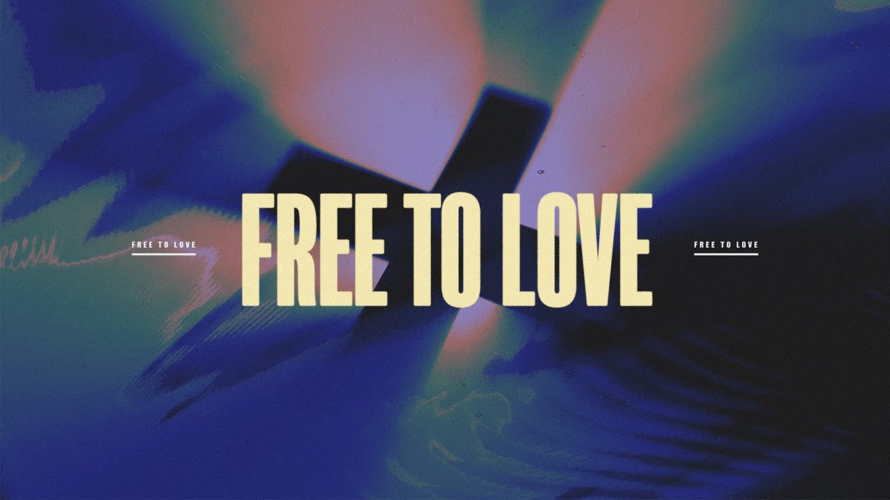 Free to Love - Part III - Pastor JD Mallory