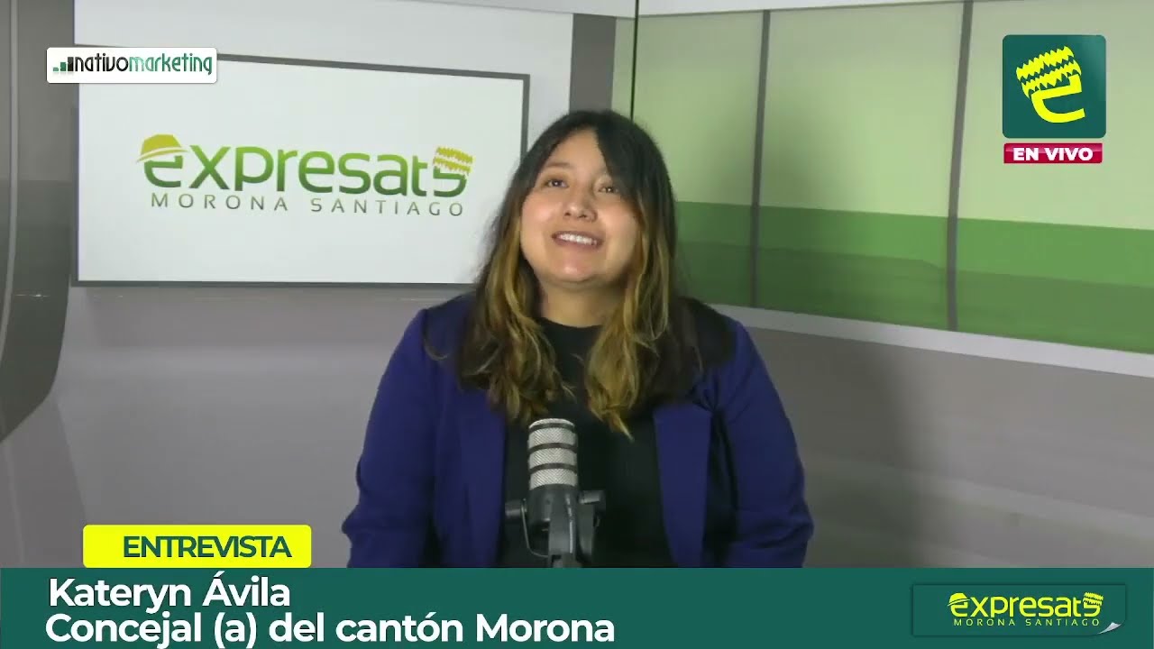 Entrevista: Kateryn Ávila, Concejal del cantón Morona