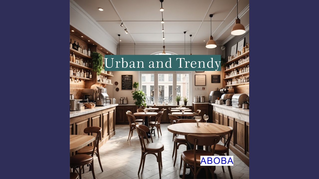 Urban and Trendy