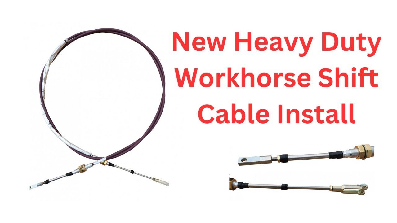 How To Install New Heavy Duty Workhorse Transmission Shift Cable W0000261 W16 W18 W20 W22 W24