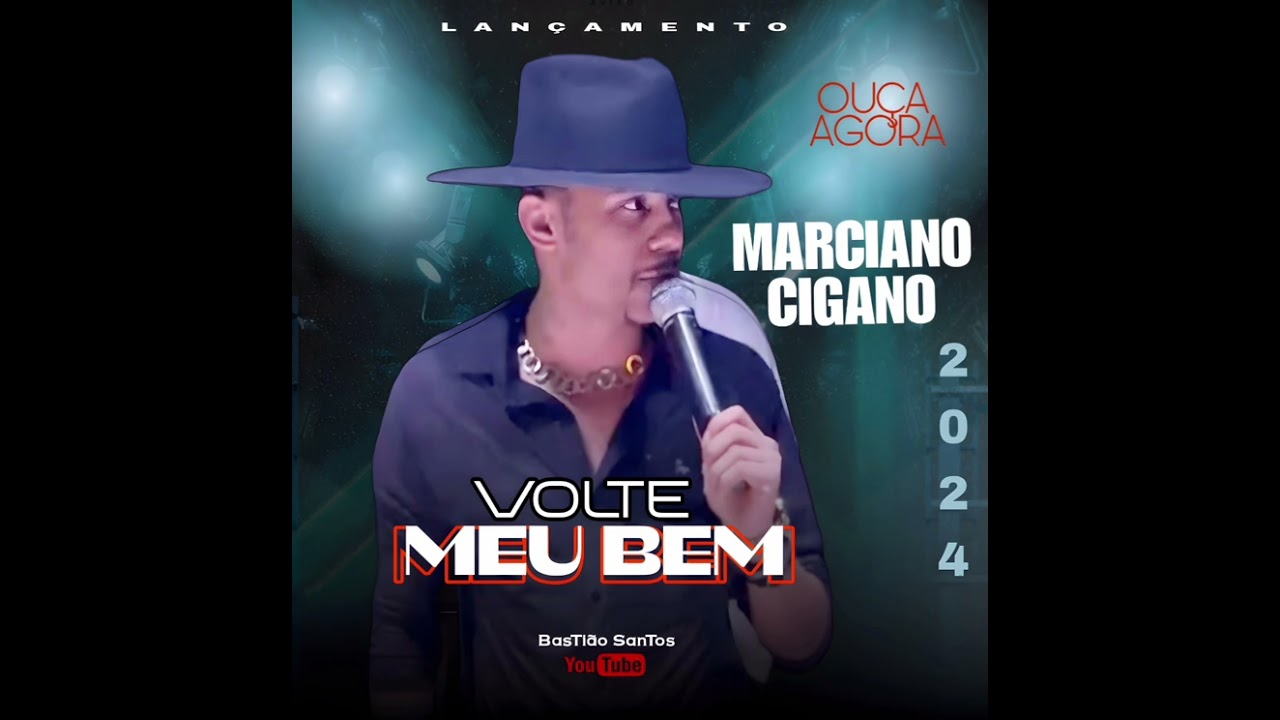 Marciano cigano 2024 Volte Meu Bem