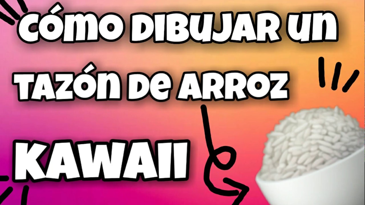 C&oacute;mo dibujar un taz&oacute;n de arroz kawaii
