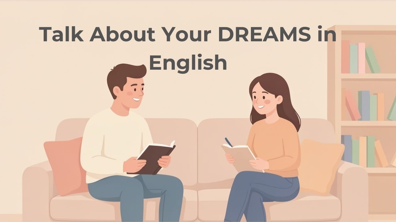 Simple Future for Dreams in English | Slow Speaking | English Talk Studio