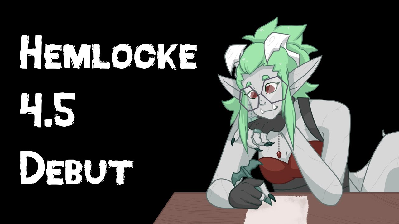 Hemlocke's 4.5 Debut