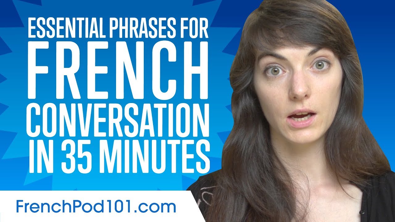 Essential Phrases You Need for Great Conversation in French