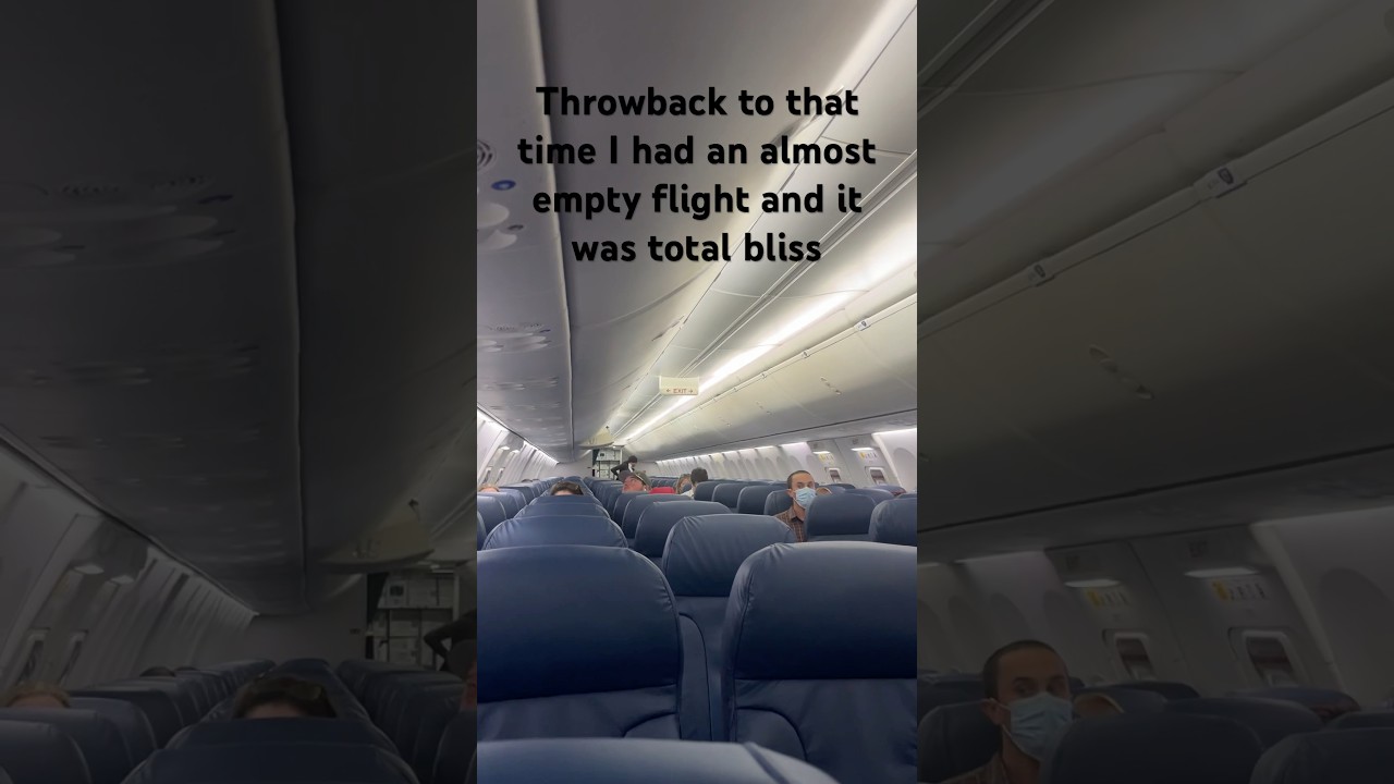 Throwback to that time I had an almost empty flight and it was total bliss 