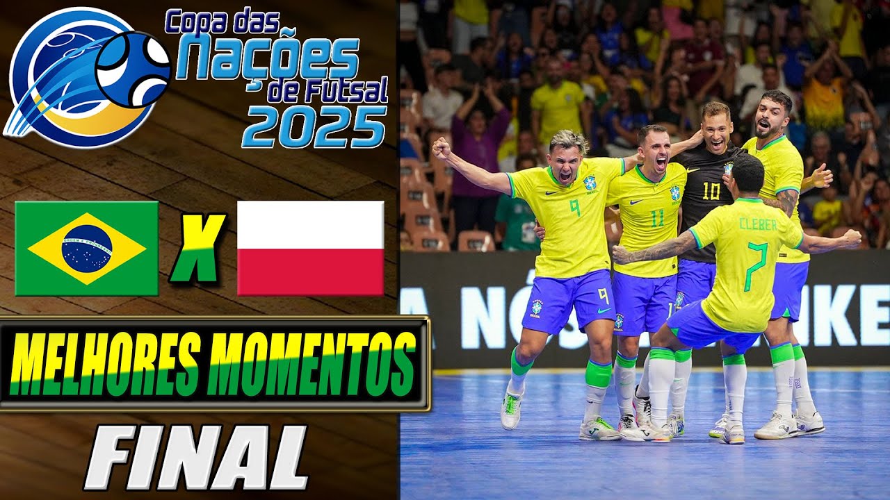 Brasil X Polônia | FINAL | Copa das Nações de Futsal 2025 (21/09/2025)
