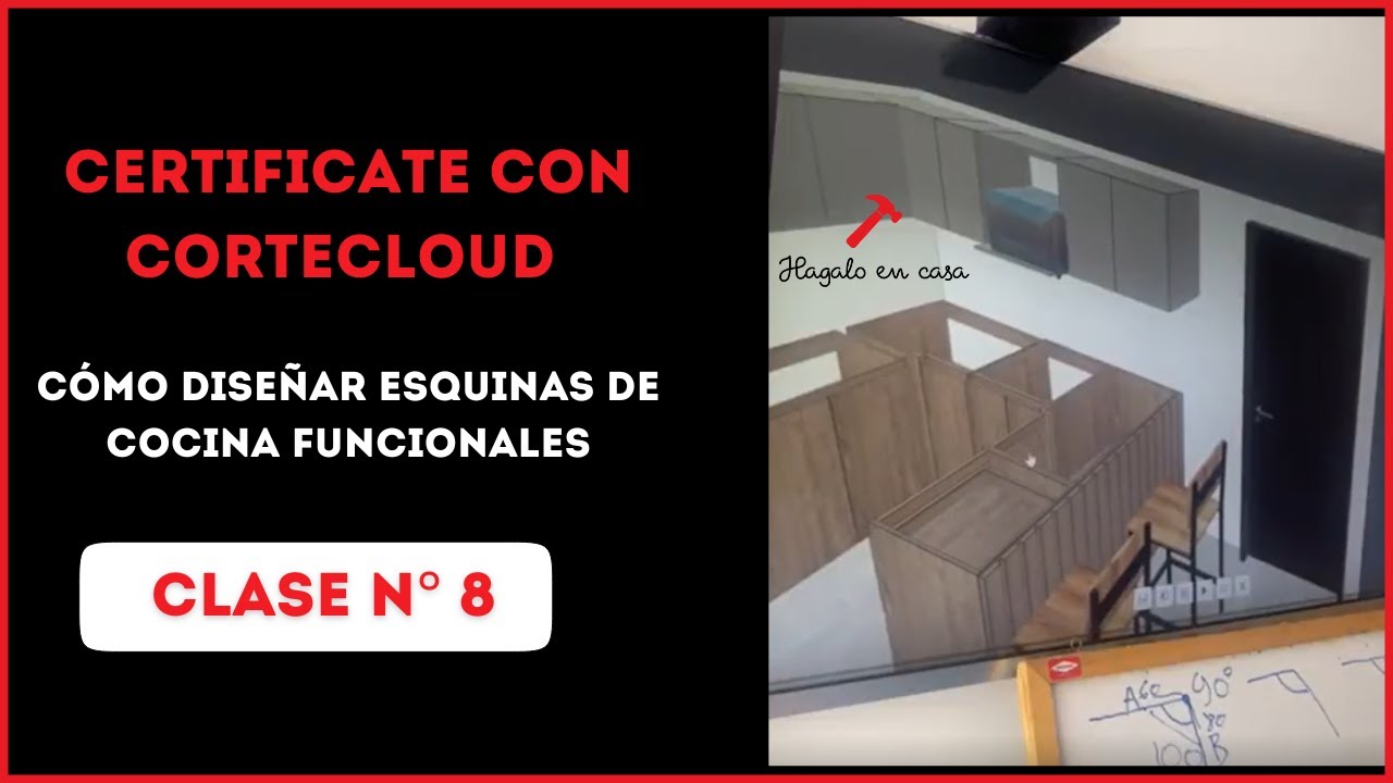 Clase 8: Cómo Diseñar Esquinas de Cocina Funcionales en CorteCloud