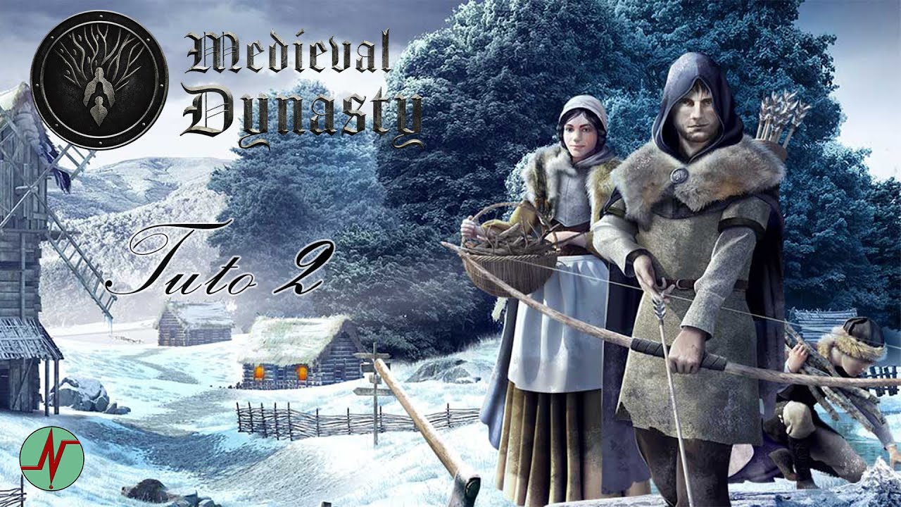Tuto 02 Medieval Dynasty : Bien débuter son village Tuto fr PC / Xbox Series X|S / PlayStation 5